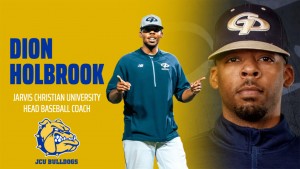 DION HOLBROOK NAMED JCU HEAD BASEBALL COACH